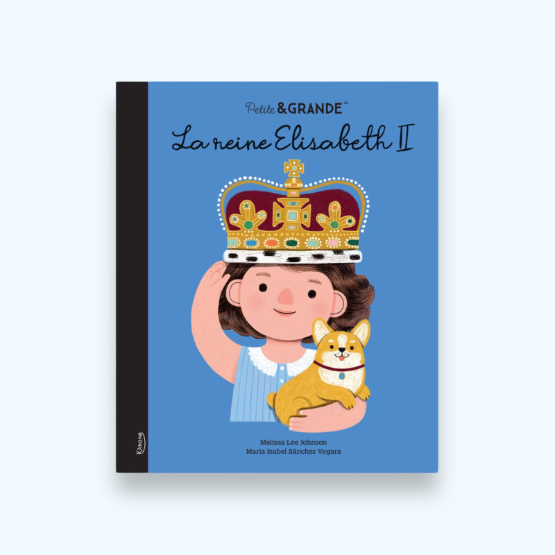 Livre enfant Petite & GRANDE – La Reine Elisabeth