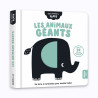 Livre bébé "Mes premiers flaps" - Les animaux géants Livre bébé "Mes premiers flaps" - Les animaux géants